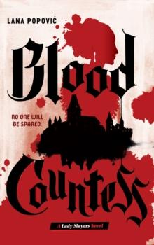 Blood Countess (Lady Slayers)