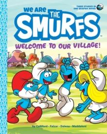 We Are the Smurfs : Welcome to Our Village!