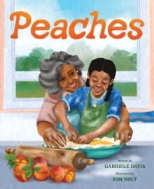 Peaches : A Picture Book