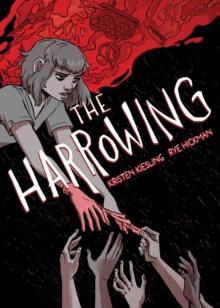 The Harrowing : A Graphic Novel