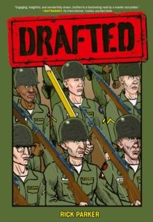 Drafted : An Illustrated Memoir of a Veterans Service During the War in Vietnam