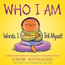 Who I Am : Words I Tell Myself