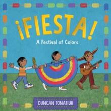 Fiesta! : A Festival of Colors