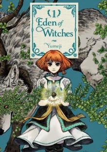 Eden of Witches Volume 1 : Volume 1