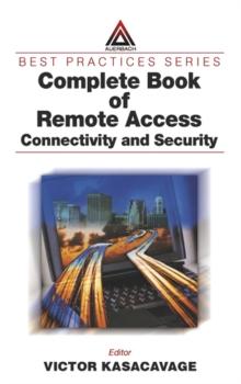 Complete Book of Remote Access : Connectivity and Security