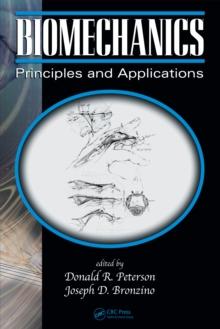 Biomechanics : Principles and Applications, Second Edition