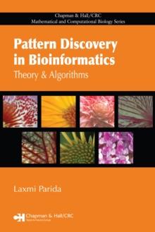 Pattern Discovery in Bioinformatics : Theory & Algorithms