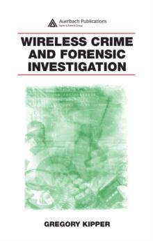 Wireless Crime and Forensic Investigation