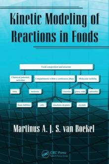 Kinetic Modeling of Reactions In Foods