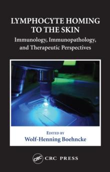 Lymphocyte Homing to the Skin : Immunology, Immunopathology, and Therapeutic Perspectives