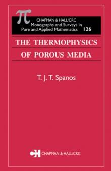 The Thermophysics of Porous Media