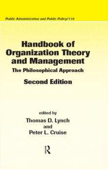 Handbook of Organization Theory and Management : The Philosophical Approach, Second Edition