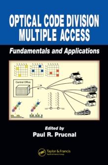 Optical Code Division Multiple Access : Fundamentals and Applications