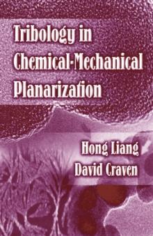 Tribology In Chemical-Mechanical Planarization