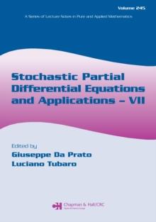 Stochastic Partial Differential Equations and Applications - VII