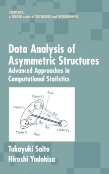 Data Analysis of Asymmetric Structures : Advanced Approaches in Computational Statistics