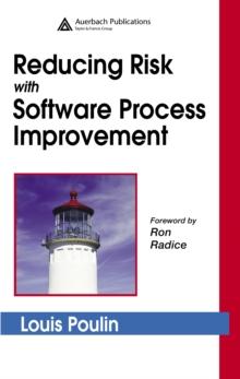 Reducing Risk with Software Process Improvement