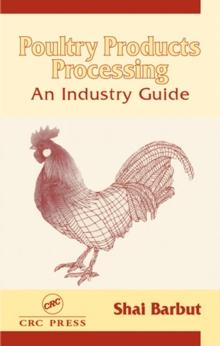 Poultry Products Processing : An Industry Guide