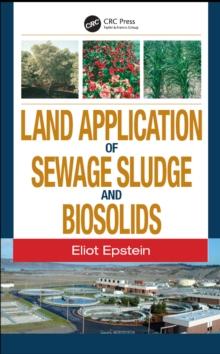 Land Application of Sewage Sludge and Biosolids