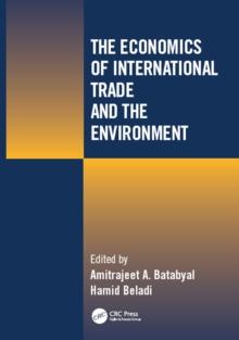 The Economics of International Trade and the Environment