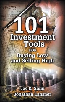 101 Investment Tools for Buying Low & Selling High