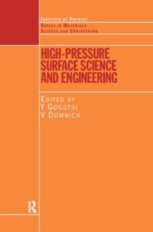 High Pressure Surface Science and Engineering