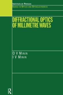 Diffractional Optics of Millimetre Waves