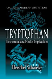 Tryptophan : Biochemical and Health Implications