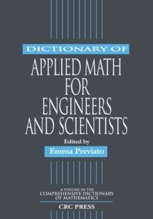 Dictionary of Applied Math for Engineers and Scientists