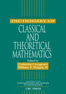 Dictionary of Classical and Theoretical Mathematics