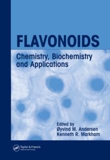 Flavonoids : Chemistry, Biochemistry and Applications