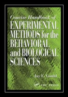 Concise Handbook of Experimental Methods for the Behavioral and Biological Sciences