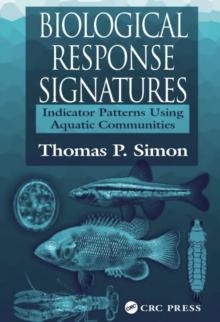 Biological Response Signatures : Indicator Patterns Using Aquatic Communities