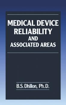 Medical Device Reliability and Associated Areas