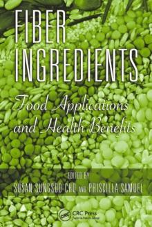 Fiber Ingredients : Food Applications and Health Benefits