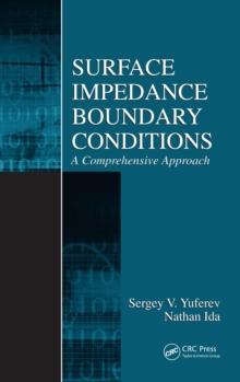 Surface Impedance Boundary Conditions : A Comprehensive Approach