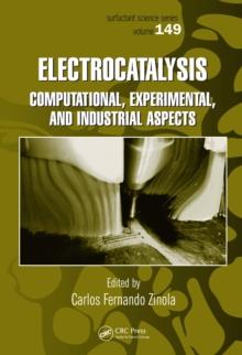 Electrocatalysis: Computational, Experimental, and Industrial Aspects