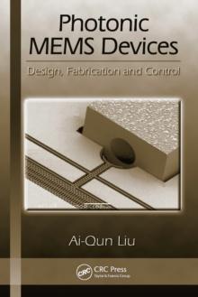 Photonic MEMS Devices : Design, Fabrication and Control