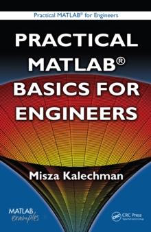 Practical MATLAB Basics for Engineers