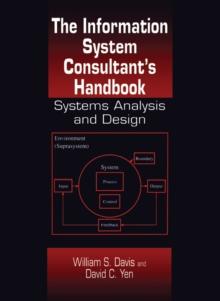 The Information System Consultant's Handbook : Systems Analysis and Design