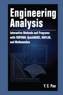 Engineering Analysis : Interactive Methods and Programs with FORTRAN, QuickBASIC, MATLAB, and Mathematica