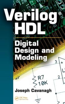 Verilog HDL : Digital Design and Modeling