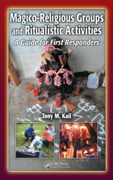 Magico-Religious Groups and Ritualistic Activities : A Guide for First Responders