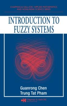 Introduction to Fuzzy Systems