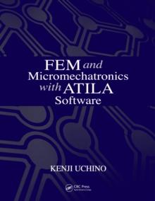 FEM and Micromechatronics with ATILA Software