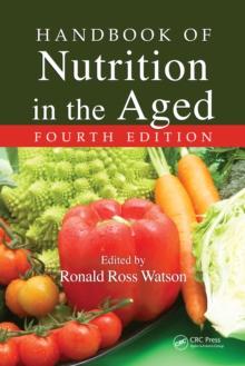 Handbook of Nutrition in the Aged