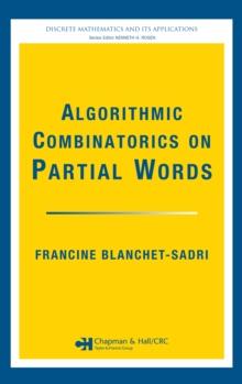 Algorithmic Combinatorics on Partial Words