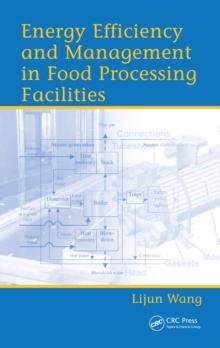 Energy Efficiency and Management in Food Processing Facilities