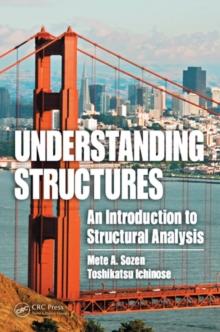 Understanding Structures : An Introduction to Structural Analysis