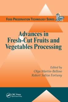 Advances in Fresh-Cut Fruits and Vegetables Processing